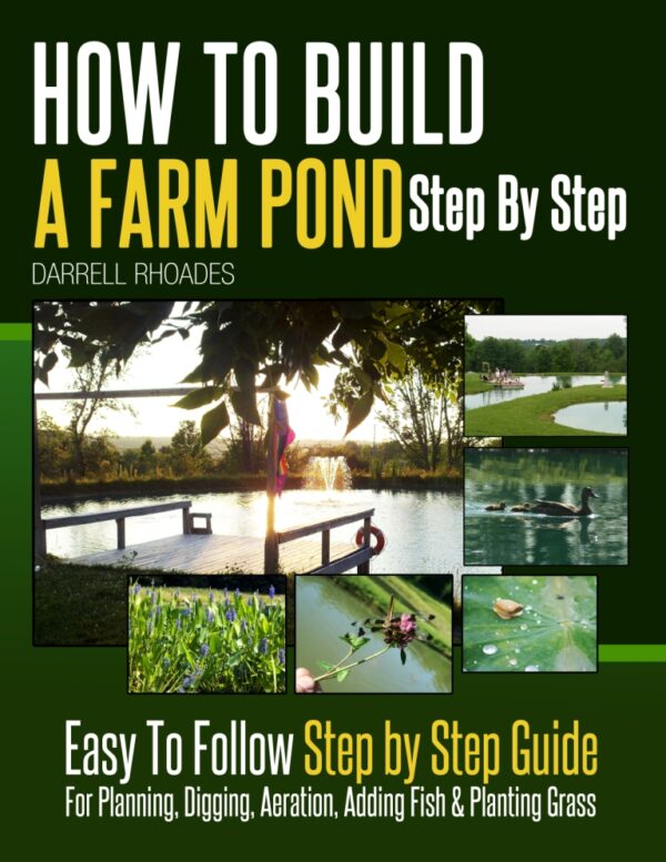 How to Build a Successful Farm Pond